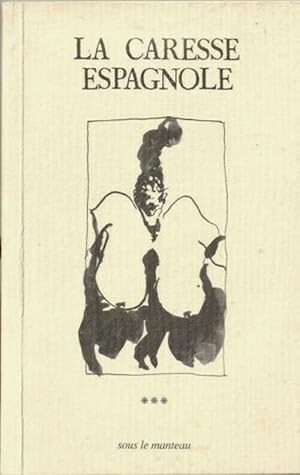 Image du vendeur pour La Caresse Espagnole. ( Petit tirage, avec dessin original, sign, pleine page par Hippolyte Romain ). mis en vente par Librairie Victor Sevilla