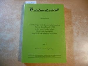 Imagen del vendedor de Zur kologie einer Damhirschpopulation (Cervus dama Linn, 1758) in der nordwestdeutschen Altmornenlandschaft des Niederschsischen Tieflandes a la venta por Gebrauchtbcherlogistik  H.J. Lauterbach