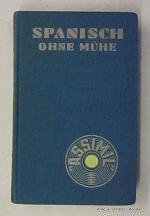 Spanisch ohne Mühe. Tägliche Methode "Assimil". Paris, Assimil, (1970). Kl.-8vo. Mit zahlreichen ...