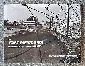 Fast Memories: Springfield Speedway 1947-1987