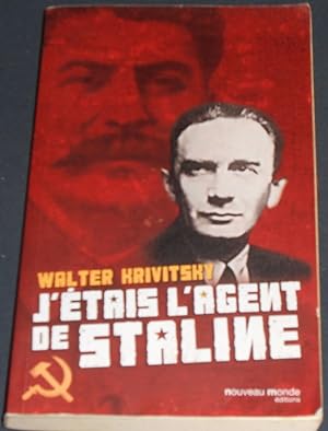 Bild des Verkufers fr J'tais l'Agent de Staline zum Verkauf von Librairie Sedon