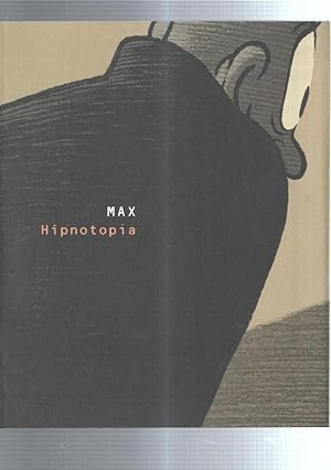 Imagen del vendedor de MAX: Hipnotopia (catalogo exposicion) a la venta por El Boletin