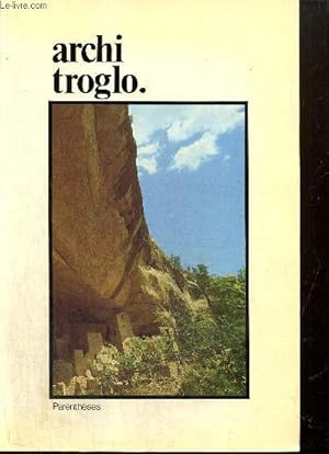 Bild des Verkufers fr Archi Troglo zum Verkauf von Le-Livre