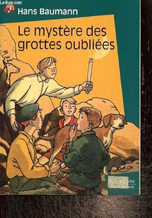 Image du vendeur pour Le mystre des grottes oublies (Collection "Castor Poche", n29) mis en vente par Le-Livre