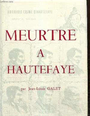 Image du vendeur pour Meurtre  Hautefaye mis en vente par Le-Livre