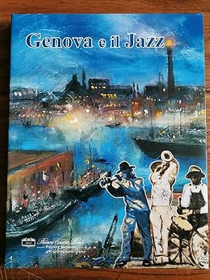 Imagen del vendedor de Genova e il Jazz a la venta por Trecaravelle.it