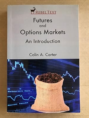 Futures and options markets; an introduction