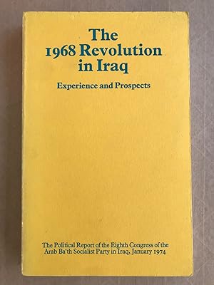 The 1968 Revolution in Iraq; Experience and prospects, The Political Report, Congress 8th