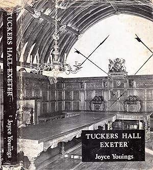 Seller image for Tucker's Hall Exeter : the history of a Provincial City Company through five centuries for sale by Pendleburys - the bookshop in the hills