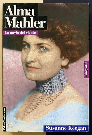 Alma Mahler. La novia del viento