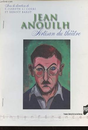 Seller image for Jean Anouilh. Artisan du thtre. Anouilh et la Tragdie Grecque, par Charles Mazouer + envoi d'auteur for sale by Le-Livre
