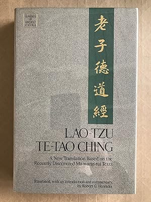 Lao-tzu; Te-tao ching : a new translation based on the recently discovered Ma-wang-tui texts
