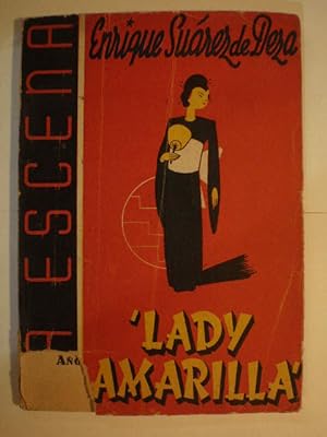 Lady Amarilla. La Escena Nº 3 - 1 de Mayo de 1941