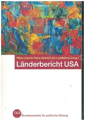 Seller image for Lndebericht USA. Geschichte, Politik, Wirtschaft, Gesellschaft, Kultur. for sale by Ant. Abrechnungs- und Forstservice ISHGW