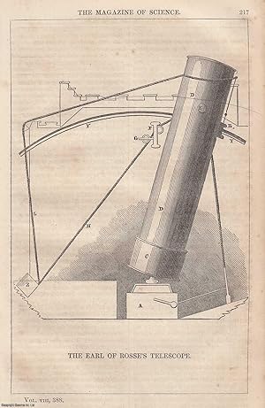 1847, The Earl Of Rosse's Telescope. A full page engraving featured in a complete issue of The Ma...