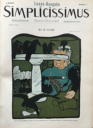 Simplicissimus. 4. Jahrgang, 1899 - 1900. Heft 1 - 25 in 1 Band. Herausgebeer: Albert Langen.