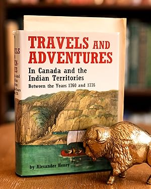 Bild des Verkufers fr Travels and Adventures; In Canada and the Indian Territories between the years 1760 and 1776 zum Verkauf von BISON BOOKS - ABAC/ILAB