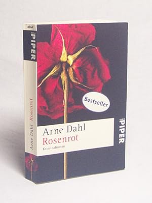Image du vendeur pour Rosenrot : Kriminalroman / Arne Dahl. Aus dem Schwed. von Wolfgang Butt mis en vente par Versandantiquariat Buchegger