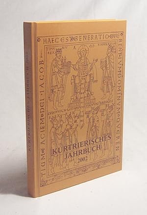 Seller image for Kurtrierisches Jahrbuch 2002 : 42. Jahrgang / hrsg. von der Stadtbibliothek Trier und dem Verein Kurtrierisches Jahrbuch e.V. for sale by Versandantiquariat Buchegger