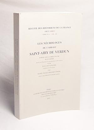 Bild des Verkufers fr Les ncrologes de l Abbaye Saint-Airy de Verdun / par Marie-Paule Crochet-Thry . Publ. sous la dir. de Jean Favier zum Verkauf von Versandantiquariat Buchegger