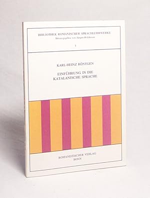 Bild des Verkufers fr Einfhrung in die katalanische Sprache / Karl-Heinz Rntgen zum Verkauf von Versandantiquariat Buchegger