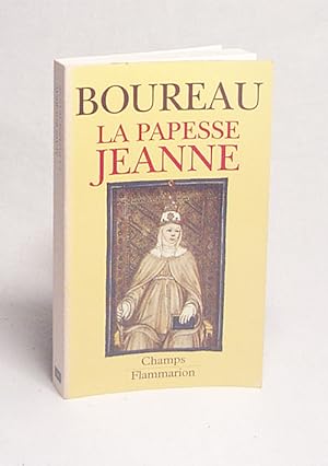 Bild des Verkufers fr La papesse Jeanne / Alain Boureau zum Verkauf von Versandantiquariat Buchegger