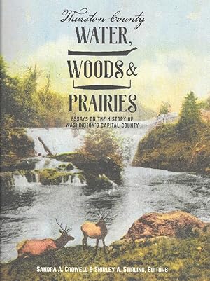 Thurston County: Water, Woods & Prairies