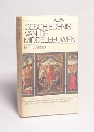 Image du vendeur pour Geschiedenis van de Middeleeuwen / [door] H.P.H. Jansen mis en vente par Versandantiquariat Buchegger