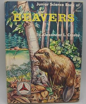Imagen del vendedor de Junior Science Book of Beavers (Junior Science Books) a la venta por Easy Chair Books