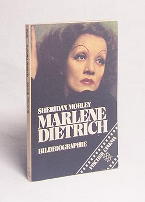 Bild des Verkufers fr Marlene Dietrich : Bildbiographie / Sheridan Morley. [bers. von Helmut Kossodo] zum Verkauf von Versandantiquariat Buchegger