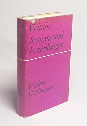 Seller image for Romane und Erzhlungen / Voltaire. [Aus d. Franz. bertr. von Liselotte Ronte u. Walter Widmer (Candide, Der ehrliche Hurone).] for sale by Versandantiquariat Buchegger
