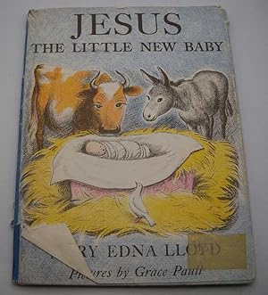 Image du vendeur pour Jesus the Little New Baby mis en vente par Easy Chair Books