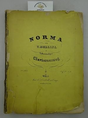 Norma. Lyrische Tragödie in zwey Akten. Gedichtet von Felix Romani, übersetzt von Jos. R. v. Seyf...