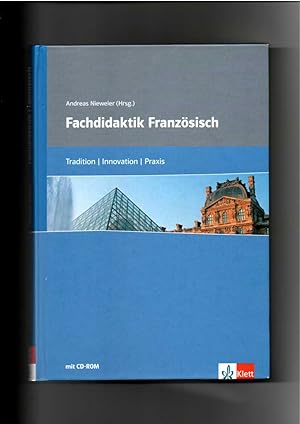 Bild des Verkufers fr Andreas Nieweler, Fachdidaktik Franzsisch : Tradition - Innovation - Praxis zum Verkauf von sonntago DE