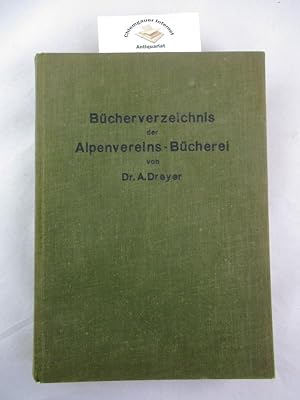 Bücherverzeichnis der Alpenvereinsbücherei mit Verfasser- und Bergnamen- Verzeichnis