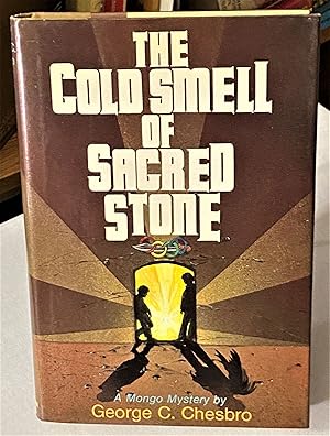 Seller image for The Cold Smell of Sacred Stone for sale by My Book Heaven