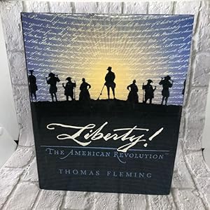 Liberty!: The American Revolution