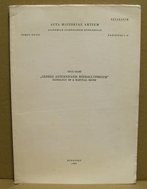 Bild des Verkufers fr Cedrus Aeternitatis Hieroglyphicum" Iconologiy of a Natural Motif. (Acta Historiae Artium Tomus XXVII, Fasciculi 1-2) zum Verkauf von Nicoline Thieme