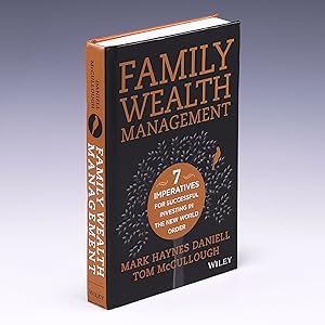 Seller image for Family Wealth Management: Seven Imperatives for Successful Investing in the New World Order for sale by Salish Sea Books