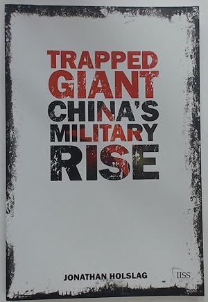 Bild des Verkufers fr Trapped Giant. China's Military Rise. zum Verkauf von Plurabelle Books Ltd