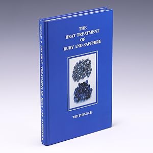 Seller image for The Heat Treatment of Ruby and Sapphire for sale by Salish Sea Books