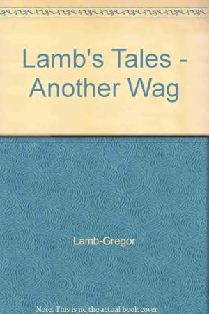 Image du vendeur pour Lamb's Tales - Another Wag mis en vente par WeBuyBooks