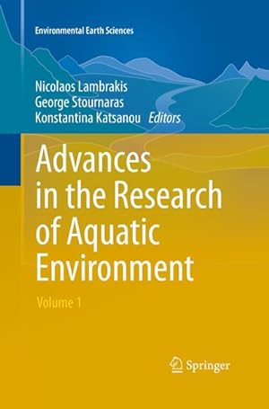 Immagine del venditore per Advances in the Research of Aquatic Environment : Volume 1 venduto da AHA-BUCH GmbH
