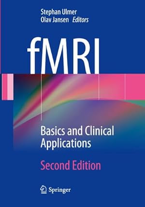 Seller image for fMRI : Basics and Clinical Applications for sale by AHA-BUCH GmbH