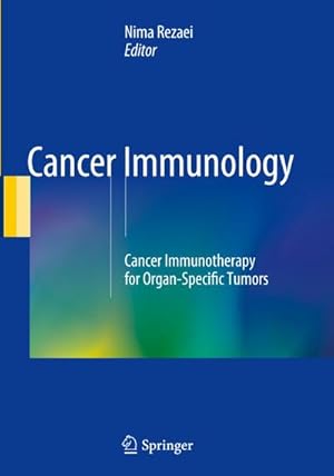 Seller image for Cancer Immunology : Cancer Immunotherapy for Organ-Specific Tumors for sale by AHA-BUCH GmbH