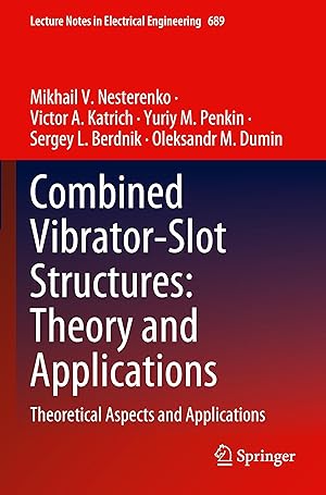 Imagen del vendedor de Combined Vibrator-Slot Structures: Theory and Applications a la venta por moluna