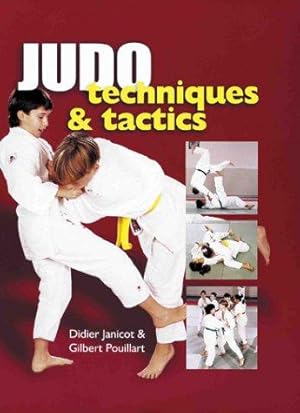 Bild des Verkufers fr Judo: Techniques and Tactics zum Verkauf von WeBuyBooks