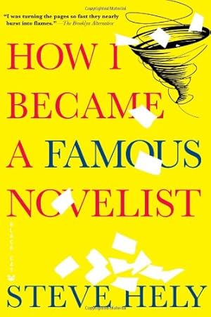 Imagen del vendedor de How I Became a Famous Novelist by Hely, Steve [Paperback ] a la venta por booksXpress