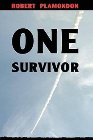 Seller image for One Survivor by Plamondon, Robert [Paperback ] for sale by booksXpress