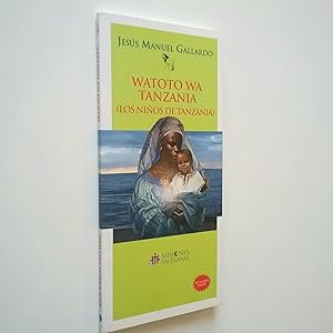 Seller image for Watoto wa Tanzania (Los nios de Tanzania) (Segunda parte) for sale by MAUTALOS LIBRERA